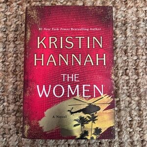 The Women by Kristin Hannah